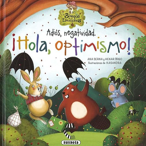 Adiós, negatividad. ¡Hola, optimismo!