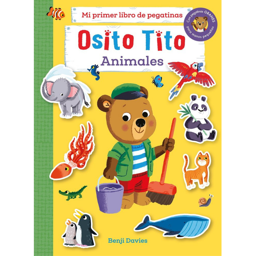 Osito Tito - Mi primer libro de pegatinas. Animales