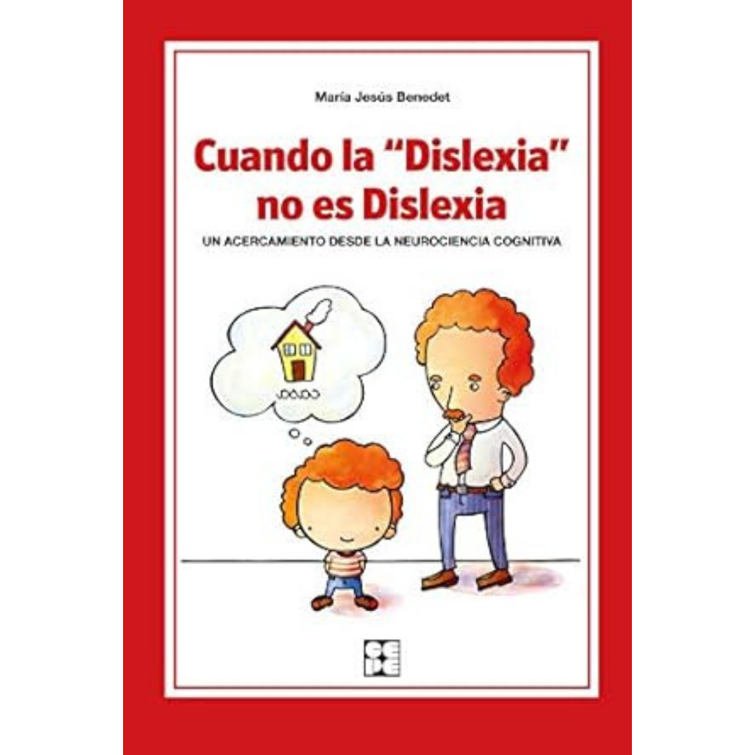Cuando "la Dislexia" no es Dislexia