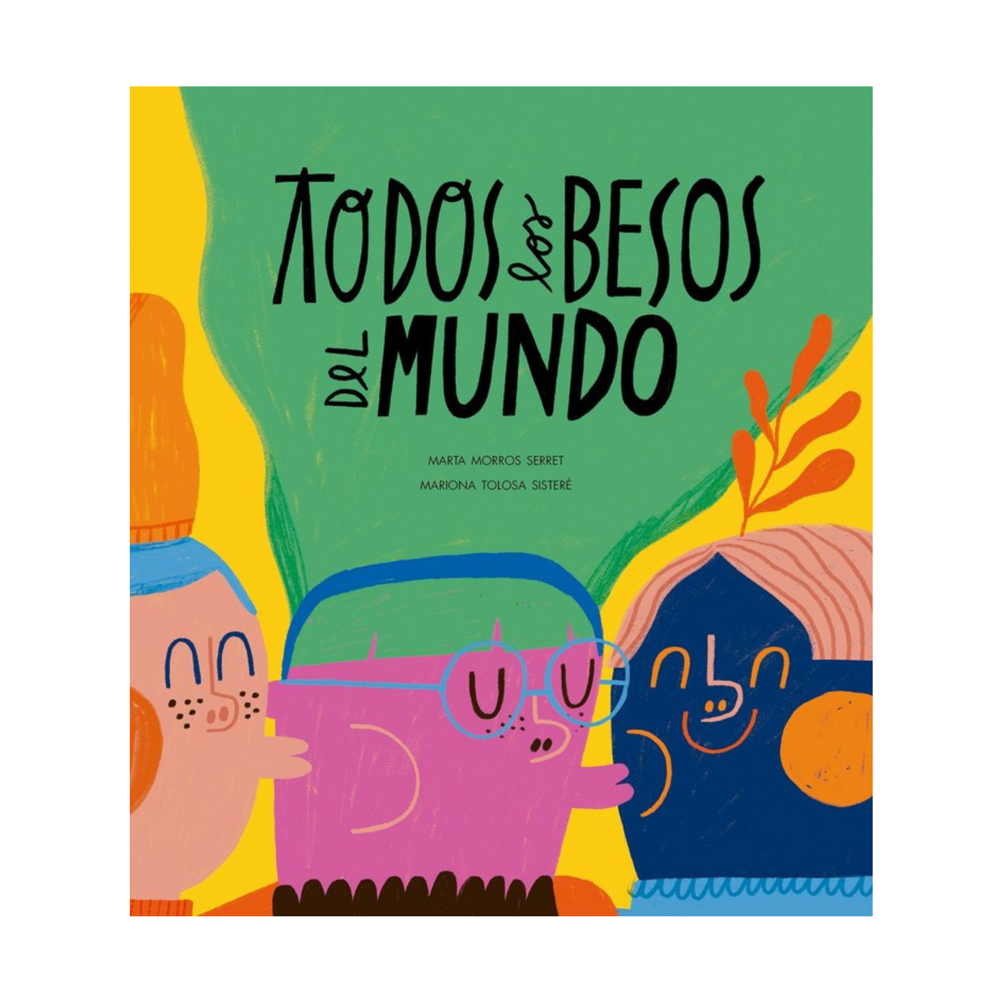 Todos los besos del mundo