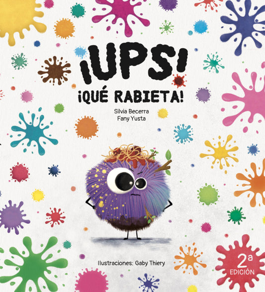 Ups! ¡Qué rabieta!