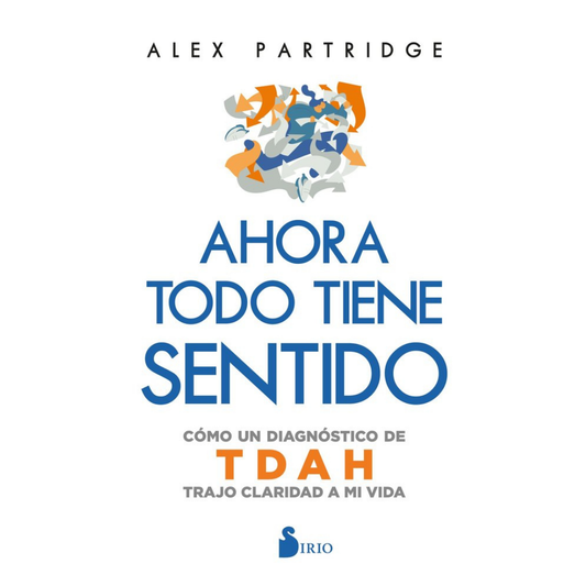 Ahora todo tiene sentido
