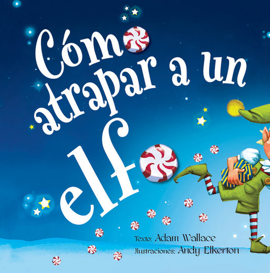 Como atrapar a un elfo
